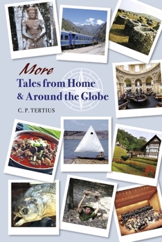 Paperback More Tales from Home & Around the Globe: Volume 2 Book