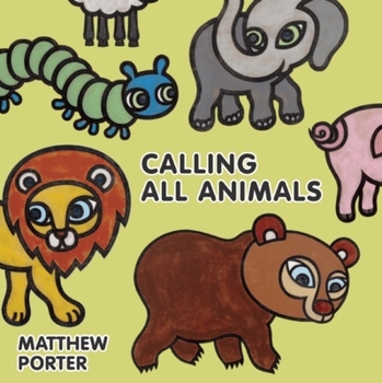 Hardcover Calling All Animals Book