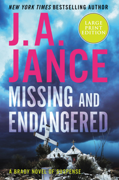 Paperback Missing and Endangered: A Brady Novel of Suspense [Large Print] Book