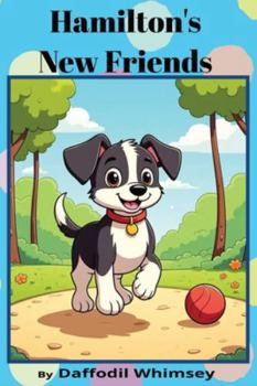 Paperback Hamilton's New Friends Book