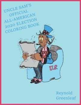 Paperback Uncle Sam's Official All-American 2020 Election Coloring Book