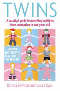 Paperback Twins: A Practical Guide to Parenting Multiples from Conception to Preschool Book