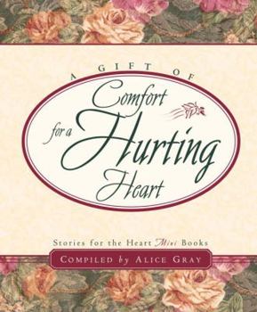 Hardcover A Gift of Comfort for a Hurting Heart Book