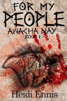 Paperback For My People: Awacha Nay (This is the Way it Was: Stories of the Columbia River) Book