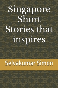 Paperback Singapore Short Stories that inspires Book