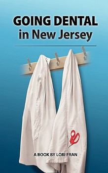 Paperback GOING DENTAL in New Jersey Book