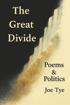 Hardcover The Great Divide: Poems & Politics Book