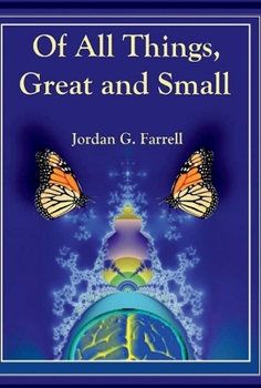 Hardcover Of All Things, Great and Small: Volume 1 Book