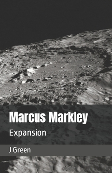 Paperback Marcus Markley: Expansion Book