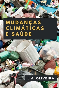 Paperback Mudanças Climáticas e Saúde [Portuguese] Book