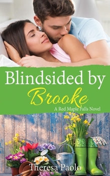 Paperback Blindsided by Brooke: A Red Maple Falls Novel, #8 (Marshall Family, #2) Book
