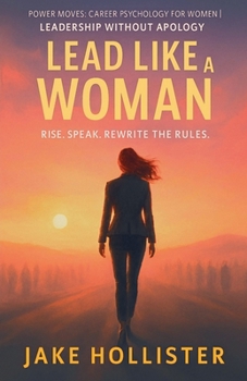 Lead Like a Woman (Power Moves)