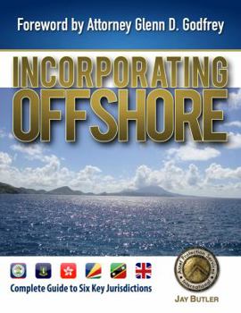 Paperback Incorporating Offshore (2nd Edition): Complete Guide to Six Key Jurisdictions Book