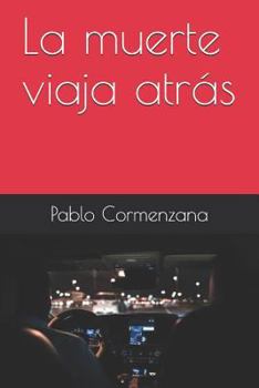 Paperback La Muerte Viaja Atrás [Spanish] Book