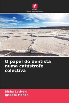 Paperback O papel do dentista numa catástrofe colectiva [Portuguese] Book