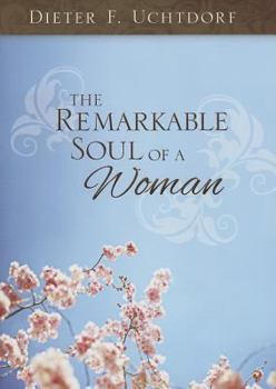Hardcover The Remarkable Soul of a Woman Book