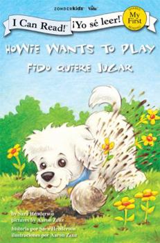 Paperback Howie Wants to Play / Fido Quiere Jugar Book