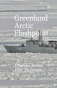 Greenland Arctic Flashpoint