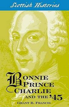 Paperback Bonnie Prince Charlie and the '45 Book