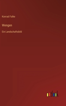 Hardcover Wengen: Ein Landschaftsbild [German] Book