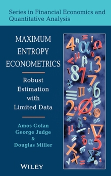 Hardcover Maximum Entropy Econometrics: Robust Estimation with Limited Data Book