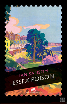 Essex Poison - Book #4 of the County Guides