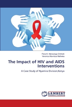 Paperback The Impact of HIV and AIDS Interventions Book