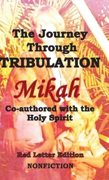 Hardcover The Journey Through Tribulation Book