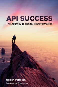 Paperback API Success: The Journey to Digital Transformation Book