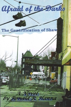 Paperback Afraid of the Darks: The Gentrification of Shaw Book
