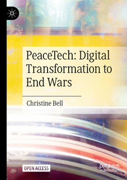 Hardcover Peacetech: Digital Transformation to End Wars Book