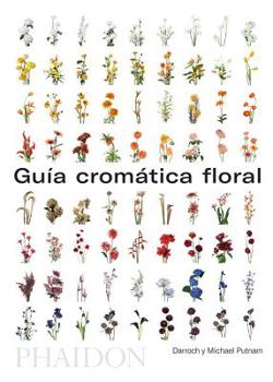 Paperback Guía de Flores Por Colores (Flower Colour Guide) (Spanish Edition) Book
