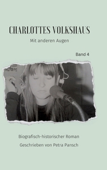 Hardcover Charlottes Volkshaus: Mit anderen Augen [German] Book