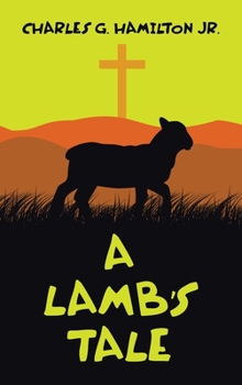 Hardcover A Lamb's Tale Book