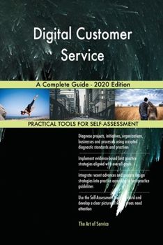 Paperback Digital Customer Service A Complete Guide - 2020 Edition Book