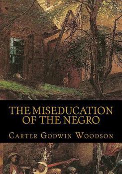 The Mis-Education of the Negro