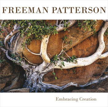 Hardcover Freeman Patterson: Embracing Creation Book