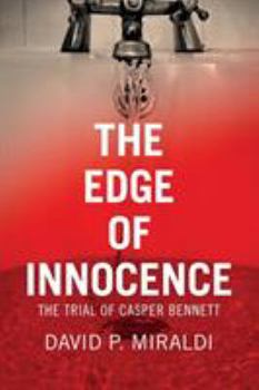 Paperback The Edge of Innocence: The Trial of Casper Bennett Book