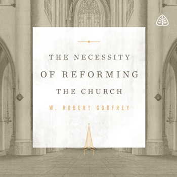 Audio CD The Necessity of Reforming the Church Book