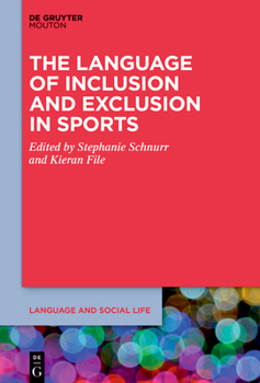 Paperback The Language of Inclusion and Exclusion in Sports Book