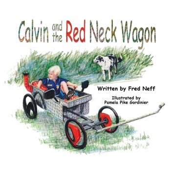 Paperback Calvin and the Red Neck Wagon Book