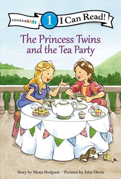 Library Binding The Princess Twins and the Tea Party: Level 1 Book