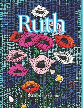 Something Different Coloring Book : Ruth