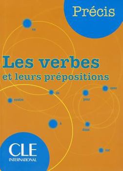 Paperback Precis "Les Verbes Et Leurs Prepositions" [French] Book