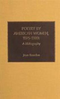 Hardcover Poetry by American Women 1975-1989: A Bibliography Book