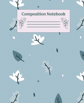Paperback Composition Notebook: Wide Ruled Notebooks Paper - Composition Notebook (Diary, Journal) 7.5x9.25in 110 Pages Wide Ruled Notebooks Paper Book