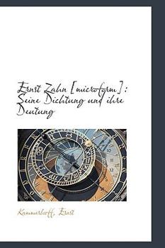 Paperback Ernst Zahn [Microform]: Seine Dichtung Und Ihre Deutung [German] Book