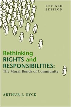 Paperback Rethinking Rights and Responsibilities: The Moral Bonds of Community Book