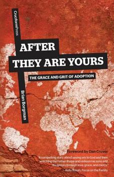 Paperback After They Are Yours: The Grace and Grit of Adoption Book