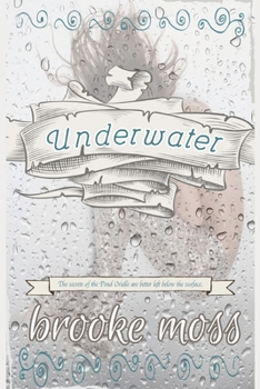 Paperback Underwater: The Mer of Pend Oreille Book One Book